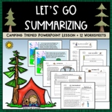 Writing a Summary PowerPoint Lesson + Worksheet - Camping Theme