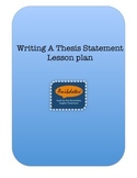 Writing a Thesis Statement Lesson Plan