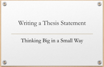 Preview of Writing a Thesis Statement: Quick Tips