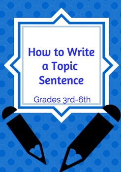 Preview of Writing a Topic Sentence