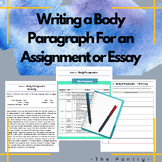 Writing a body paragraph; argument; formula, practice and 