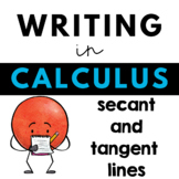 Writing about Mathematics - Calculus - Secant and Tangent Lines