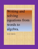 Writing algebraic expressions and equations. from words to