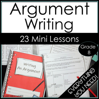 Preview of Argumentative Writing Workshop Essay and Mini Lesson Activities Grade 8
