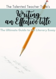 Writing an Effective Title: THE ULTIMATE GUIDE TO THE LITE