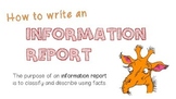 Writing an Information Report