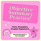 Writing an Objective Summary Practice