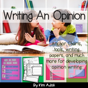 Preview of Writer's Workshop: Writing an Opinion by Kim Adsit aligned with Common Core