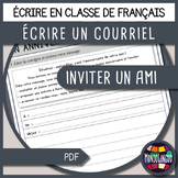 Writing an email in French/FFL/FSL: Inviter un ami/Invite 