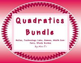 Quadratic Functions - Bundled Notes, Games, Labs, Study Gu