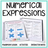 Writing and Interpreting Numerical Expressions Slides,  No