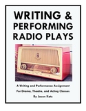 NEW! Writing and Performing Radio Plays for Acting, Drama,