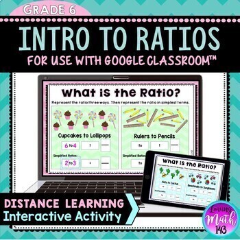 Preview of Writing and Simplifying Ratios Digital Activity for use with Google Slides™