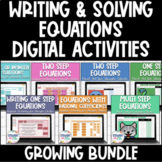 Writing and Solving Equations Digital Activities Growing Bundle