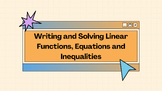 Writing and Solving Linear Functions, Equations and Inequalities