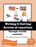 Writing and Solving System of equations from real-life scenarios