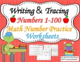 Writing and Tracing Numbers 1-100