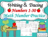 Writing and Tracing Numbers 1-30