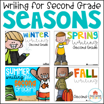 Writing for Second Grade Seasons Bundle by First Grade Schoolhouse