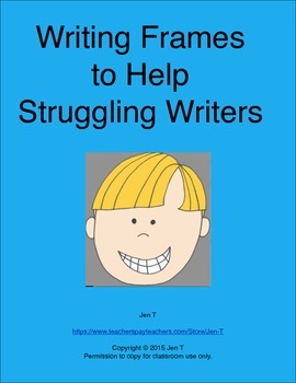 Preview of Writing Frames to Help Struggling Writers