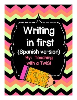Preview of Writing in First {Spanish}