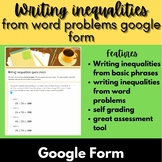 Writing inequalities from word problems google form 