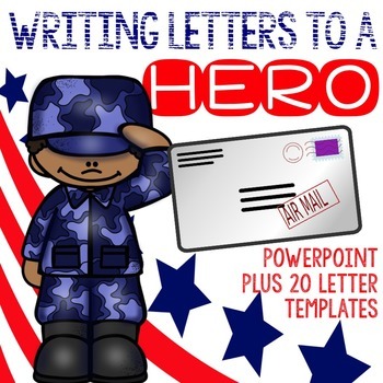 Preview of Writing Letters to a Soldier or a Veteran  "How to thank a Hero"