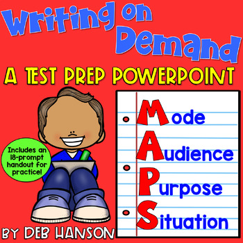 Preview of Writing on Demand PowerPoint Lesson and 18 Worksheets with Writing Prompts
