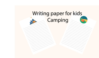 Preview of Writing paper for kids - Camping | Writing Paper with Camping theme