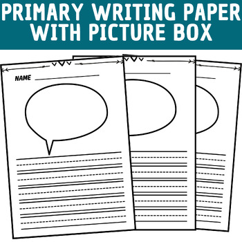 Preview of Writing paper with picture box | Back to School | primary writing paper with pic