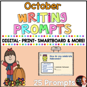 Writing prompts and journal- Google classroom - print- October - Digital
