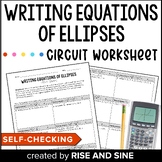 Writing the Equations of Ellipses Self-Checking Circuit Wo