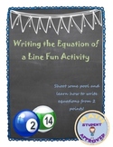 Writing the Equation of a Line Given Two Points FUN ACTIVITY