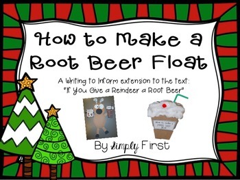 Preview of Writing to Inform: How to Make a Root Beer Float (Freebie in the Preview!)