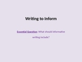 Writing to Inform, Informative Writing, PowerPoint