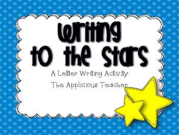 Writing to the Stars {A Friendly Letter Activity} by The Applicious Teacher