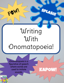 Preview of **Printable Version** Writing with Onomatopoeia!
