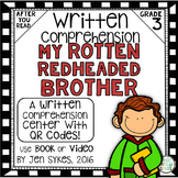 Written Comprehension - My Rotten Redheaded Brother mClass