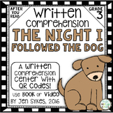 Written Comprehension - The Night I Followed the Dog mClas