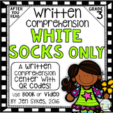Written Comprehension - White Socks Only mClass TRC Questions