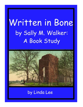 Preview of Written in Bone by Sally M. Walker:  A Nonfiction Book Study Unit
