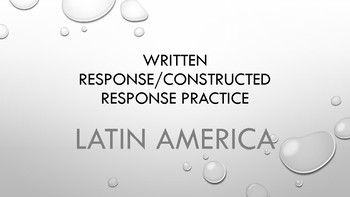 Preview of Written response/ constructed response practice for Latin America