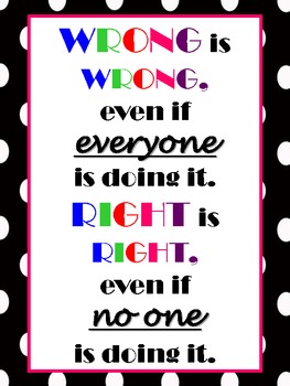 Wrong is Wrong, Right is Right Poster by FunFabulousFourth | TpT