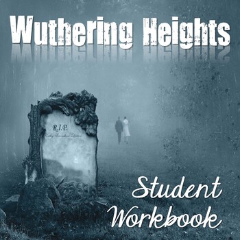 Wuthering Heights Student Workbook