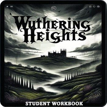 Preview of Wuthering Heights Student Workbook - Comprehensive Study Guide with Activities