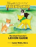 Wyatt the Wonder Dog Learns about Friendship