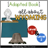 Wyoming Adapted Books (Level 1 & Level 2) | Wyoming State Symbols