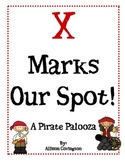 X Marks Our Spot- A Pirate Palooza