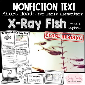 Preview of X-RAY FISH Nonfiction CLOSE READING Print & Digital Pack