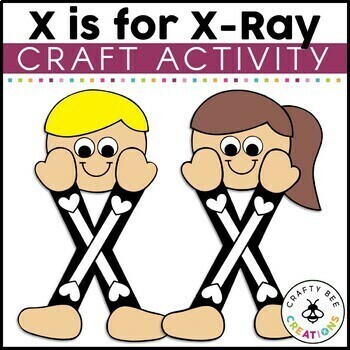 Letter X Craft X-Ray by Crafty Bee Creations | TpT